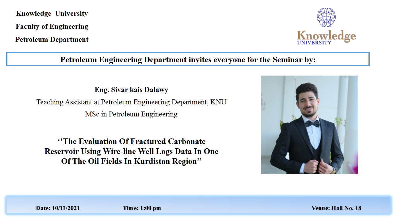 The Evaluation of a Fractured Carbonate Reservoir Using Wireline Well Logs Data in a selected Oil Field in Kurdistan Region