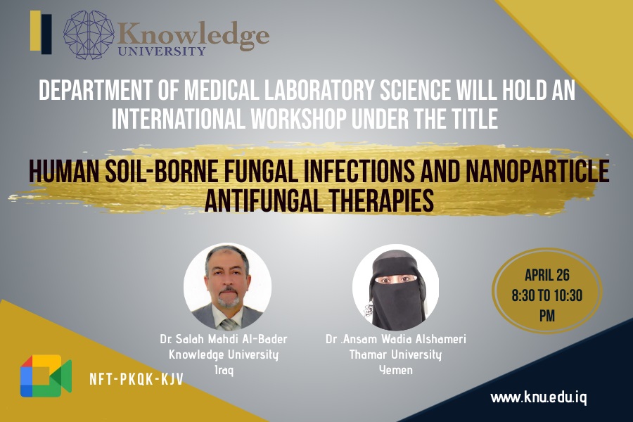 Human Soil-Borne Fungal Infections And Nanoparticle Antifungal Therapies International Online Workshop